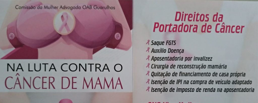 Leia mais sobre o artigo A Comissão da Mulher Advogada da OAB Guarulhos está promovendo a campanha NA LUTA CONTRA O CÂNCER DE MAMA, projeto destinado à orientação de mulheres portadoras de Câncer.