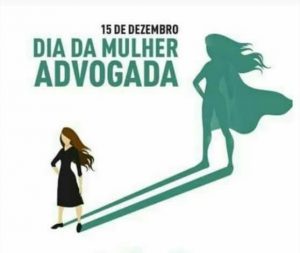 Read more about the article 15 de Dezembro, Dia Municipal da Mulher Advogada Guarulhense