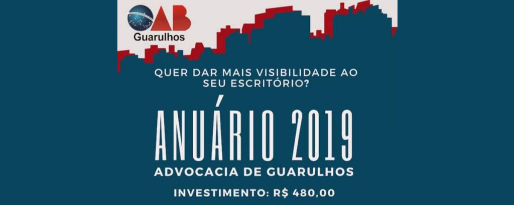 Leia mais sobre o artigo Anuário da Advocacia Guarulhense 2019