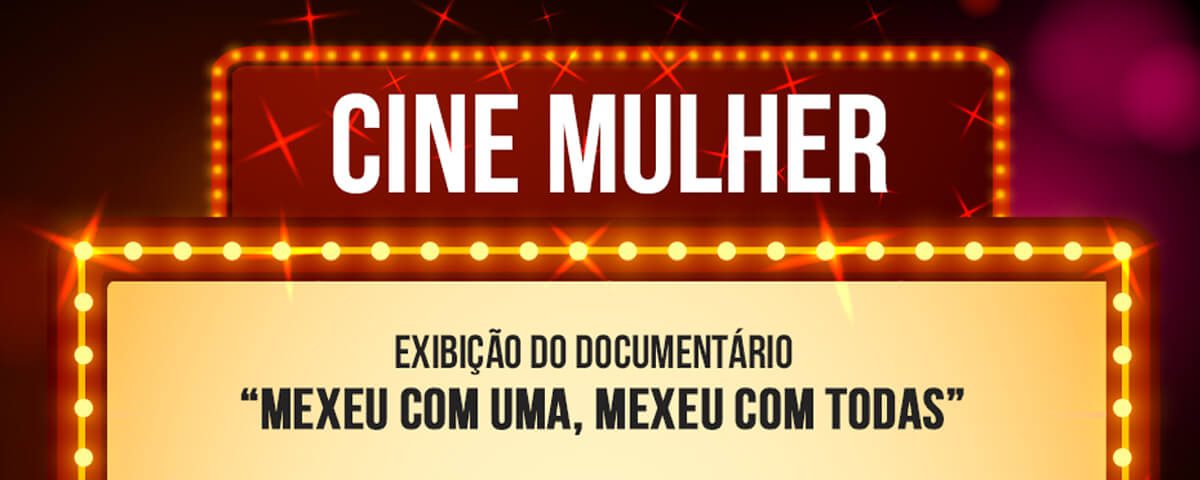 Você está visualizando atualmente Cine Mulher