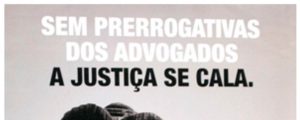 Read more about the article Respeito às Prerrogativas da Advocacia