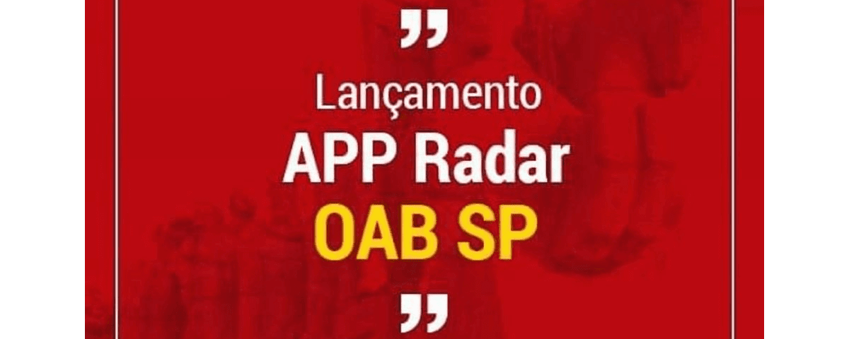 No momento, você está visualizando App Radar OAB SP