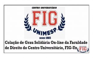 Leia mais sobre o artigo Colação de grau dos formandos do segundo semestre do 2020 da FIG-UNIMESP