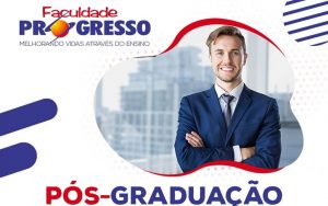 Read more about the article Pós-Graduação na Faculdade Progresso – Desconto Especial