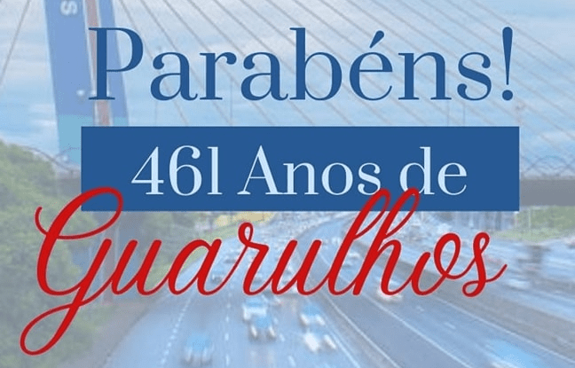 No momento você está vendo 8 de dezembro – 461 anos de Guarulhos