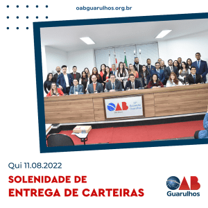 Read more about the article Solenidade de Entrega de Carteiras – 11/08/2022