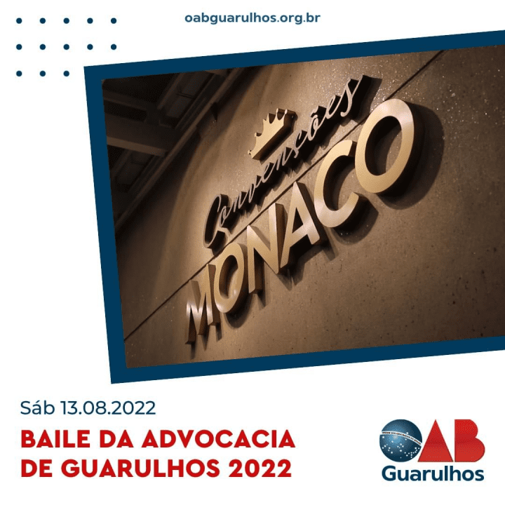 Você está visualizando atualmente Baile da Advocacia de Guarulhos 2022