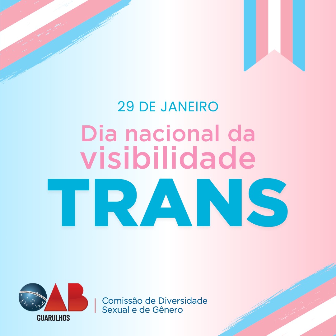 Você está visualizando atualmente  29/01 – Dia Nacional da Visibilidade Trans