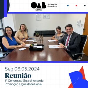Leia mais sobre o artigo Reunião Preparatória para Organização do 1º Congresso Guarulhense de Promoção à Igualdade Racial