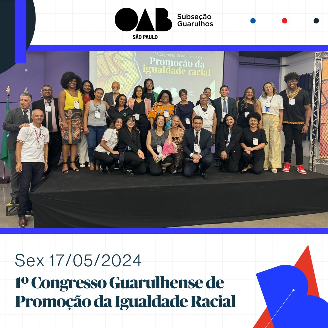 Você está visualizando atualmente 1º Congresso Guarulhense de Promoção da Igualdade Racial