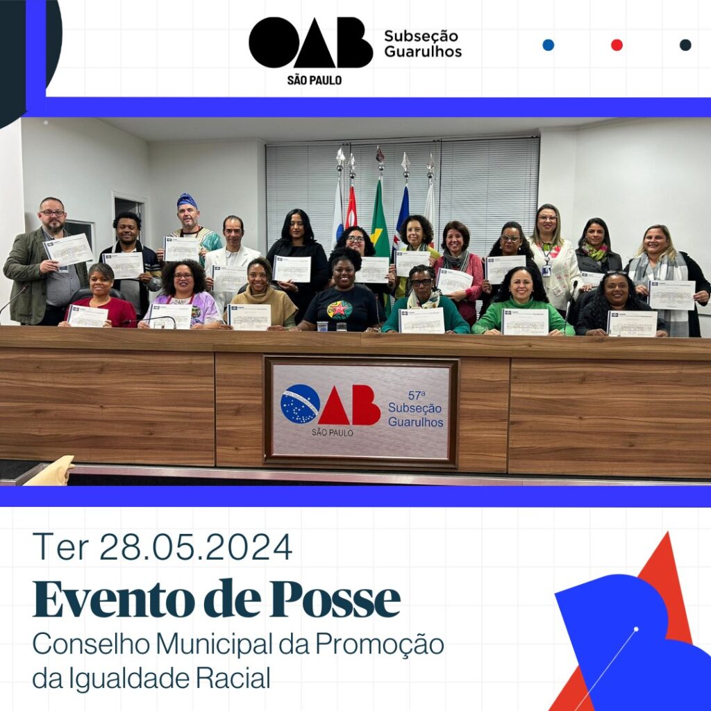 Leia mais sobre o artigo OAB Guarulhos sediou o evento de Posse do Conselho Municipal da Promoção da Igualdade Racial