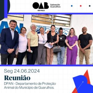 Leia mais sobre o artigo Reunião com o DPAN (Departamento de Proteção Animal do Município de Guarulhos)