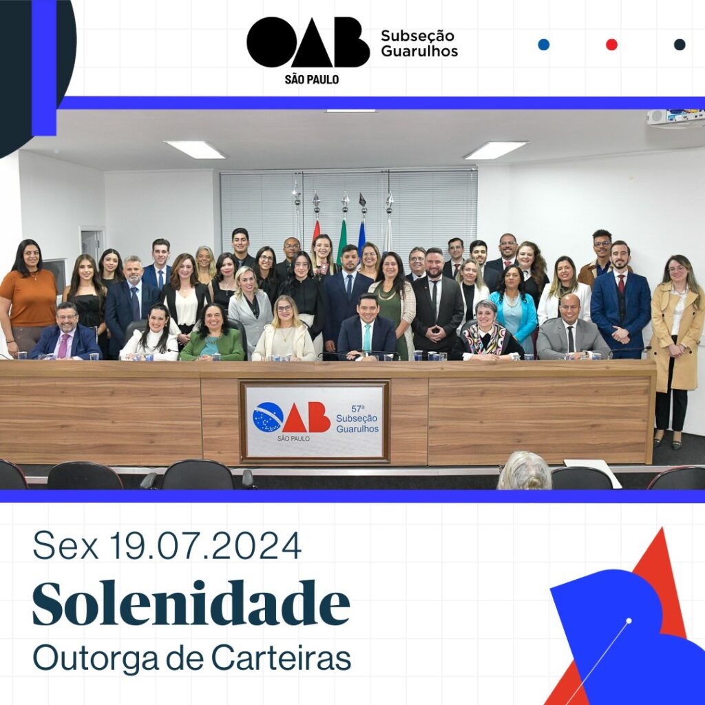 Leia mais sobre o artigo Solenidade de Outorga de Carteiras – 19/07/2024