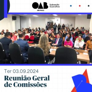 Leia mais sobre o artigo Reunião Geral de Comissões – Setembro/2024