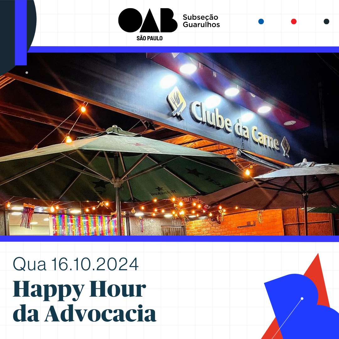 No momento, você está visualizando Happy Hour da Advocacia – Outubro/2024