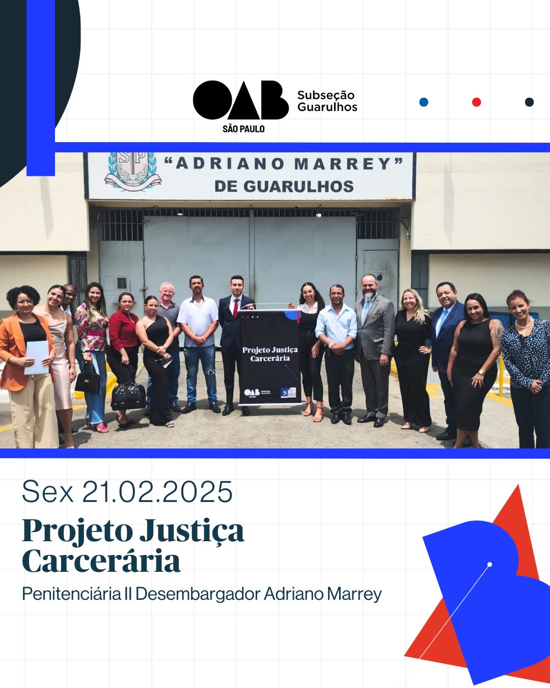 No momento, você está visualizando Projeto Justiça Carcerária – Primeiro atendimento presencial do ano de 2025