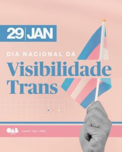 Leia mais sobre o artigo 29 de Janeiro – Dia Nacional da Visibilidade Trans