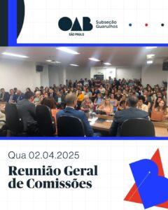 Leia mais sobre o artigo Reunião Geral de Comissões