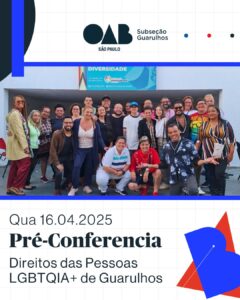 Leia mais sobre o artigo Pré-Conferência Municipal LGBTQIA+ reúne lideranças e debate propostas para a 3ª Conferência de Guarulhos