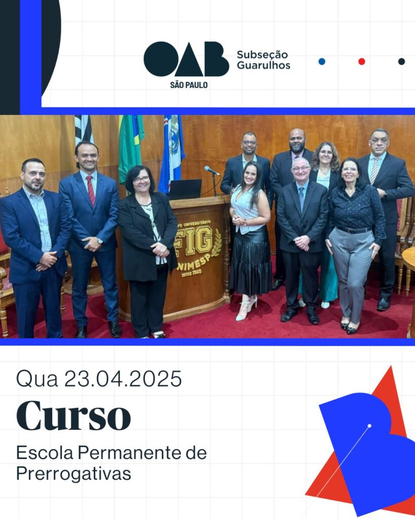 Leia mais sobre o artigo Escola Permanente de Prerrogativas