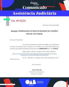 Leia mais sobre o artigo Prorrogação do Prazo de Inscrição – Convênio com a Defensoria Pública