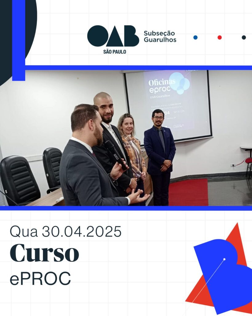 Leia mais sobre o artigo OAB Guarulhos Promoveu Curso Prático sobre a Plataforma E-PROC