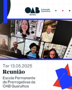 Leia mais sobre o artigo Reunião da Escola Permanente de Prerrogativas