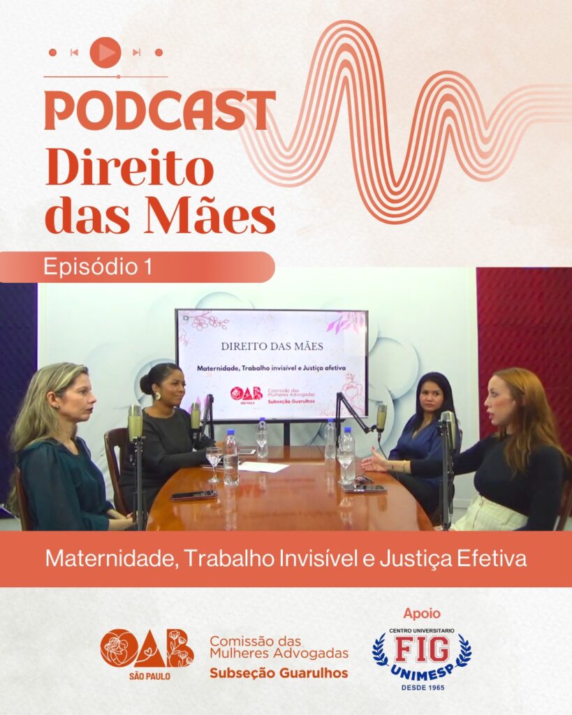 Leia mais sobre o artigo PODCAST Direito das Mães