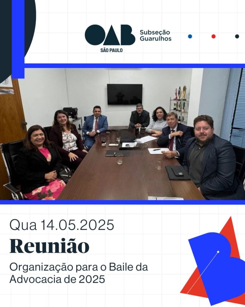 Leia mais sobre o artigo Reunião de Preparativos para o Baile da Advocacia 2025