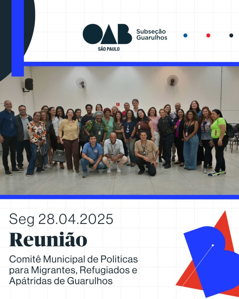 Leia mais sobre o artigo Reunião do Comitê Municipal de Políticas Para Migrantes, Refugiados e Apátridas de Guarulhos