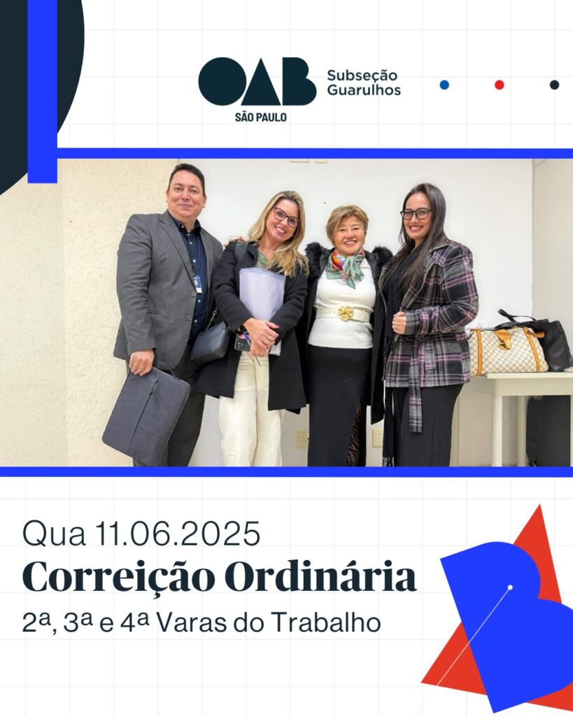 Leia mais sobre o artigo OAB Guarulhos esteve presente na Correição Ordinária da Justiça do Trabalho de Guarulhos