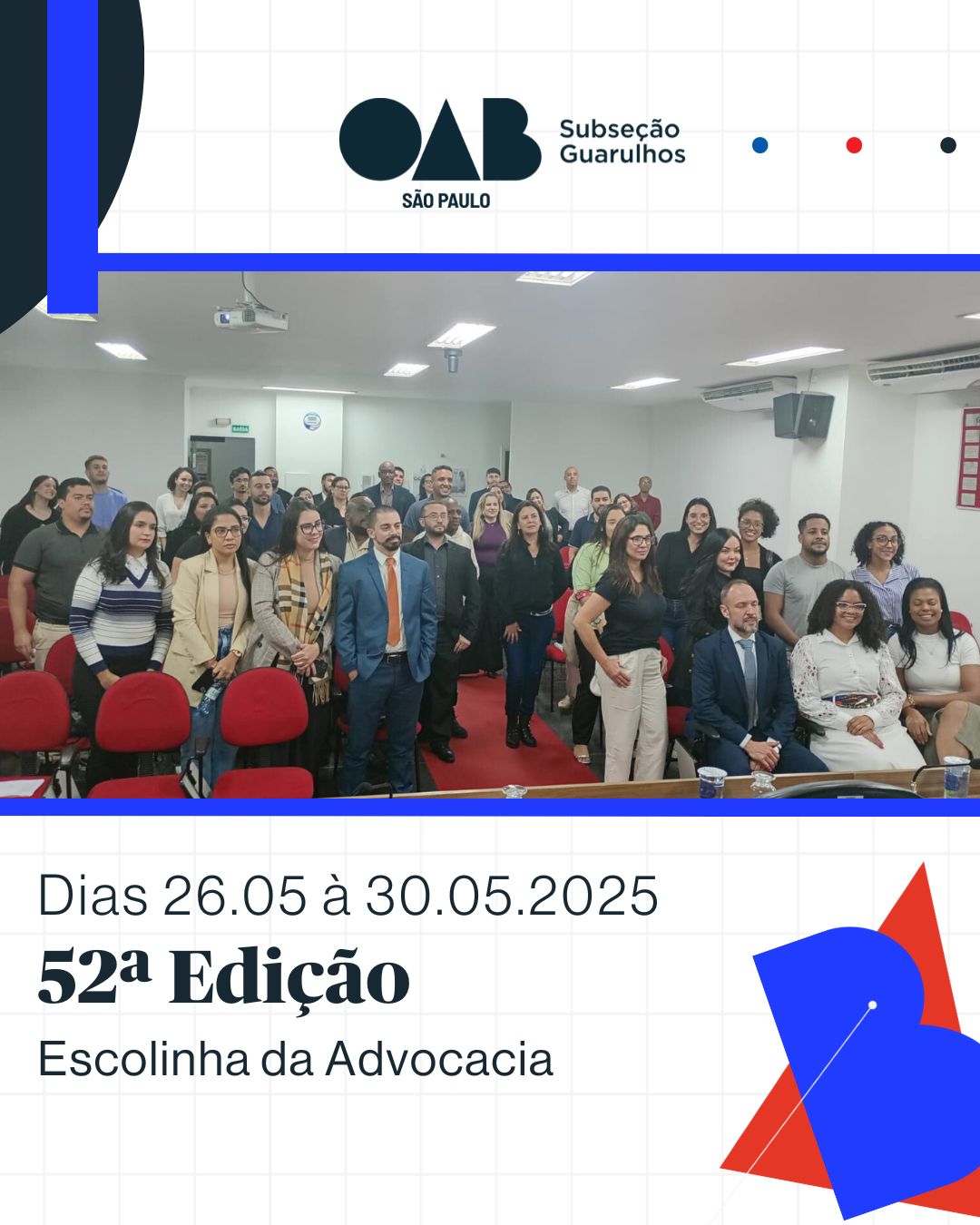 No momento, você está visualizando 52ª Edição da Escolinha da Advocacia
