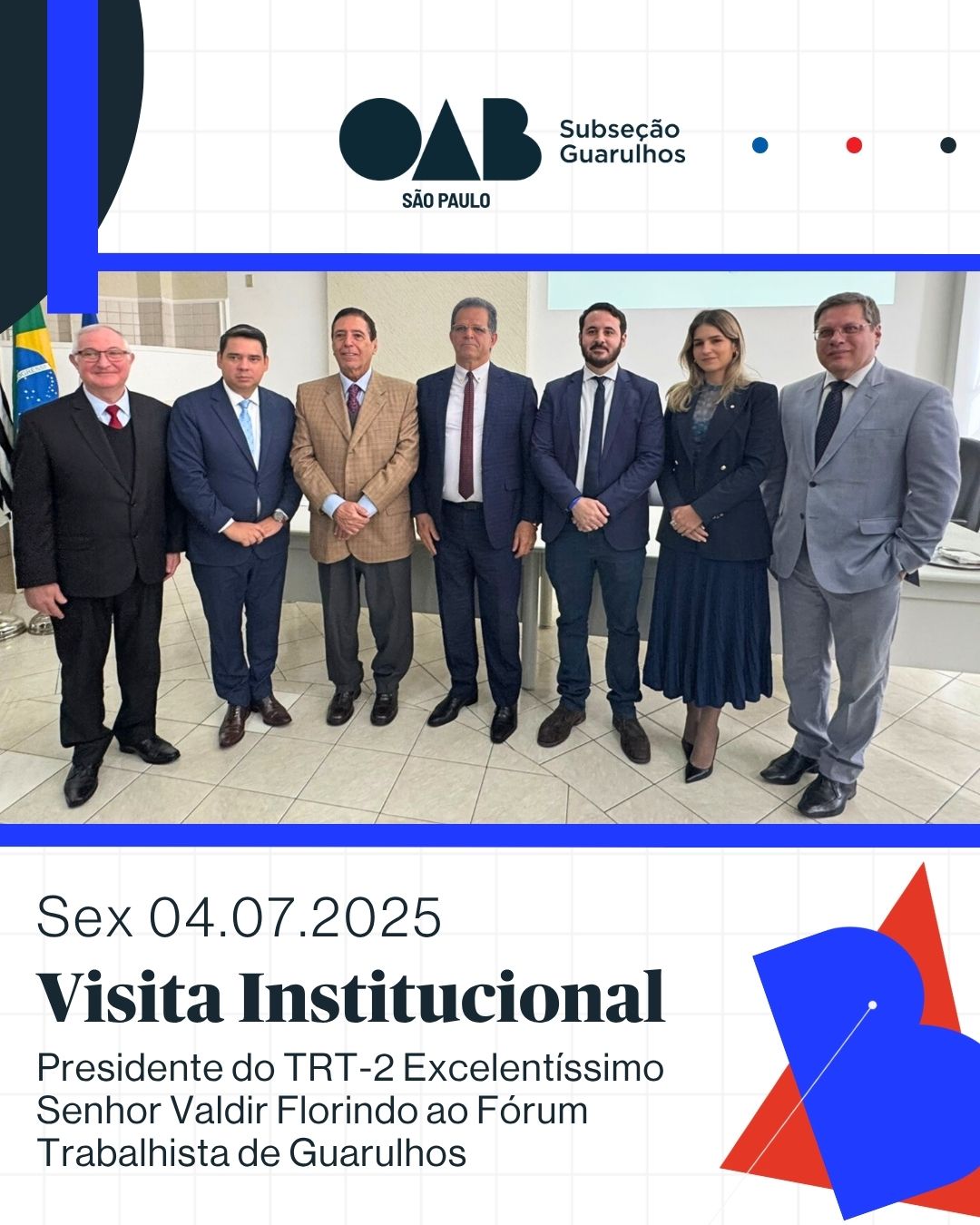 No momento, você está visualizando Visita Institucional do Excelentíssimo Desembargador Valdir Florindo, Presidente do Tribunal Regional do Trabalho da 2ª Região (TRT-2), ao Fórum Trabalhista de Guarulhos