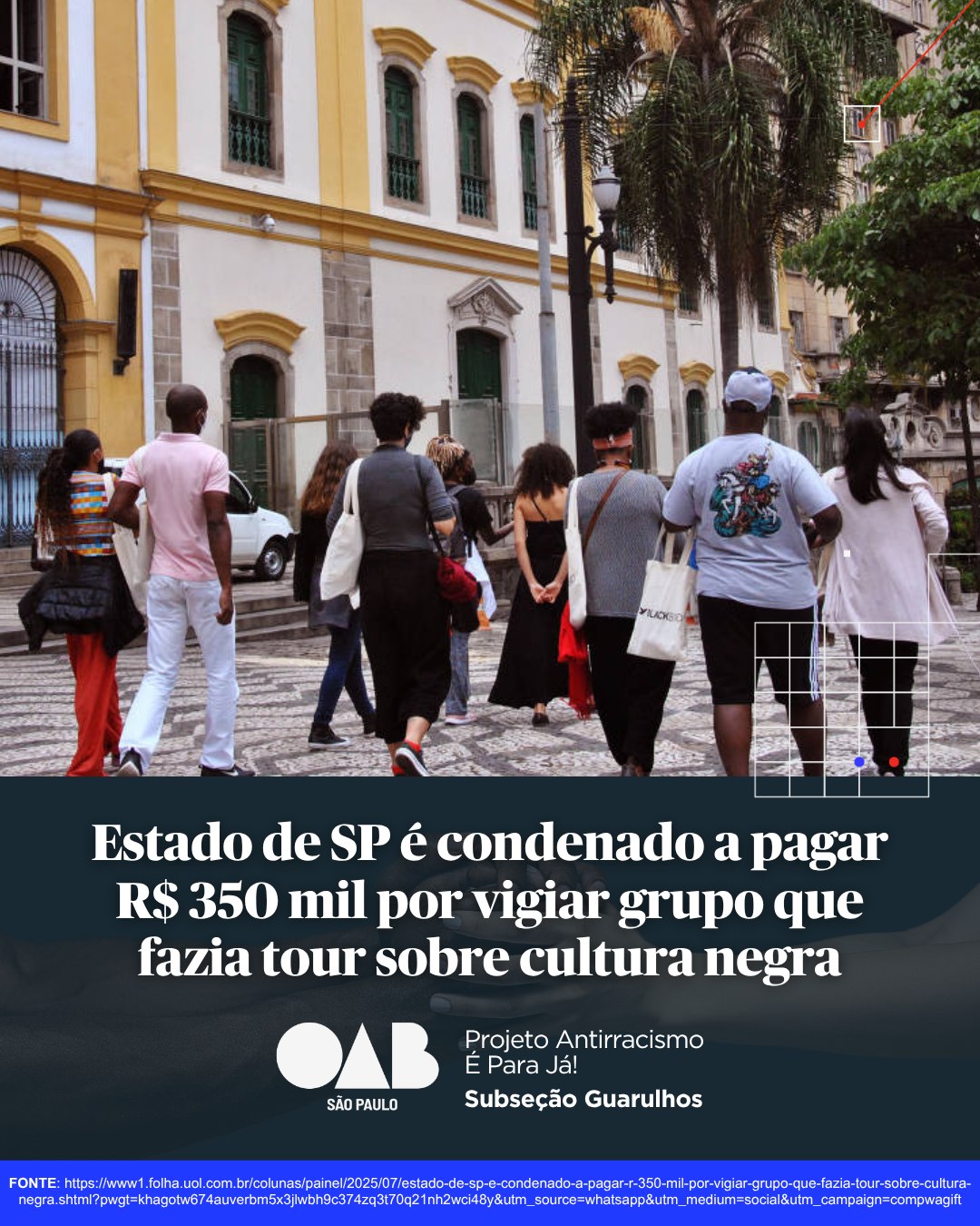 No momento, você está visualizando O Estado de São Paulo foi condenado a pagar R$ 350 mil por danos morais coletivos à população negra