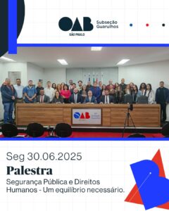 Leia mais sobre o artigo Palestra “Segurança Pública e Direitos Humanos – Um Equilíbrio Necessário”