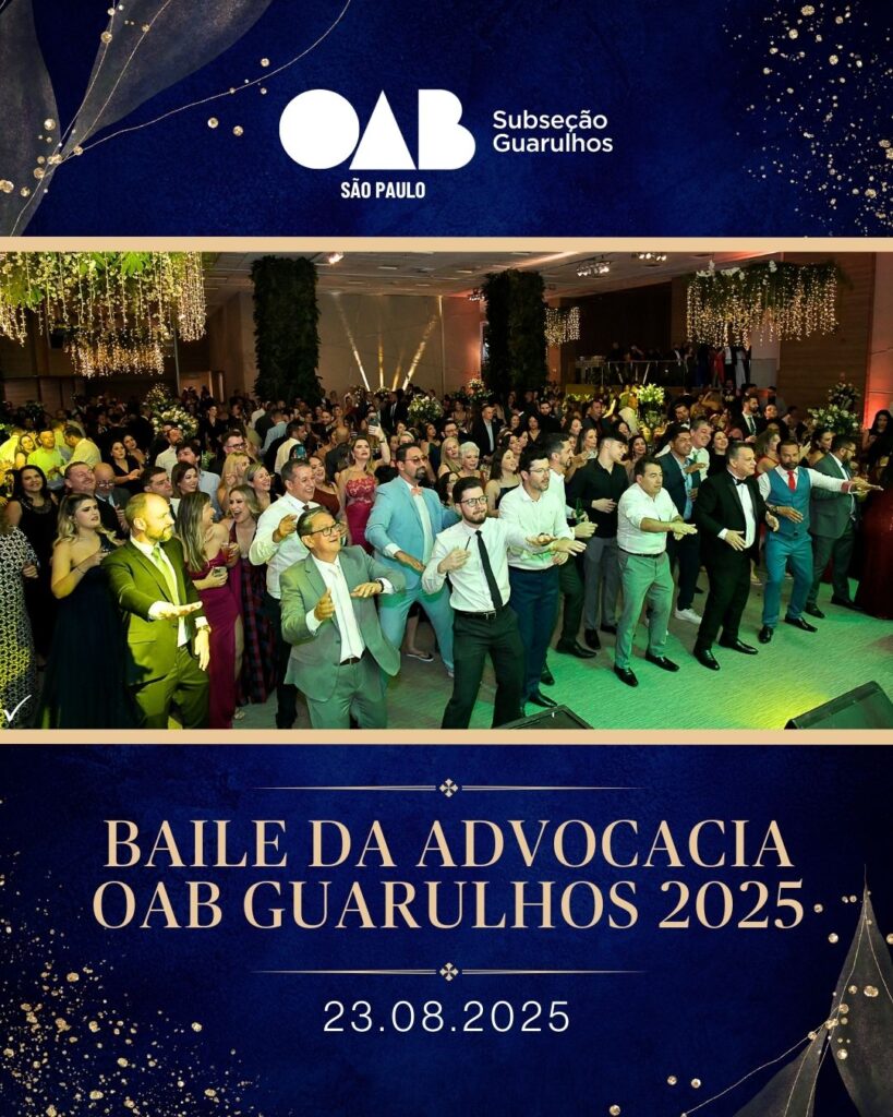 Leia mais sobre o artigo Baile da Advocacia de Guarulhos 2025