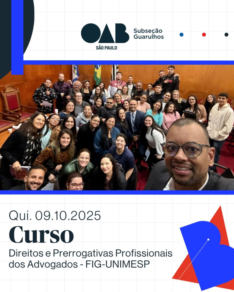 Leia mais sobre o artigo Curso de Direitos e Prerrogativas Profissionais dos Advogados, aos alunos do período matutino da FIG UNIMESP