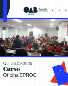 Leia mais sobre o artigo Curso de capacitação “Oficina EPROC” – ESA Guarulhos