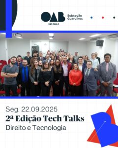 Leia mais sobre o artigo 2ª Edição Tech Talks Direito e Tecnologia
