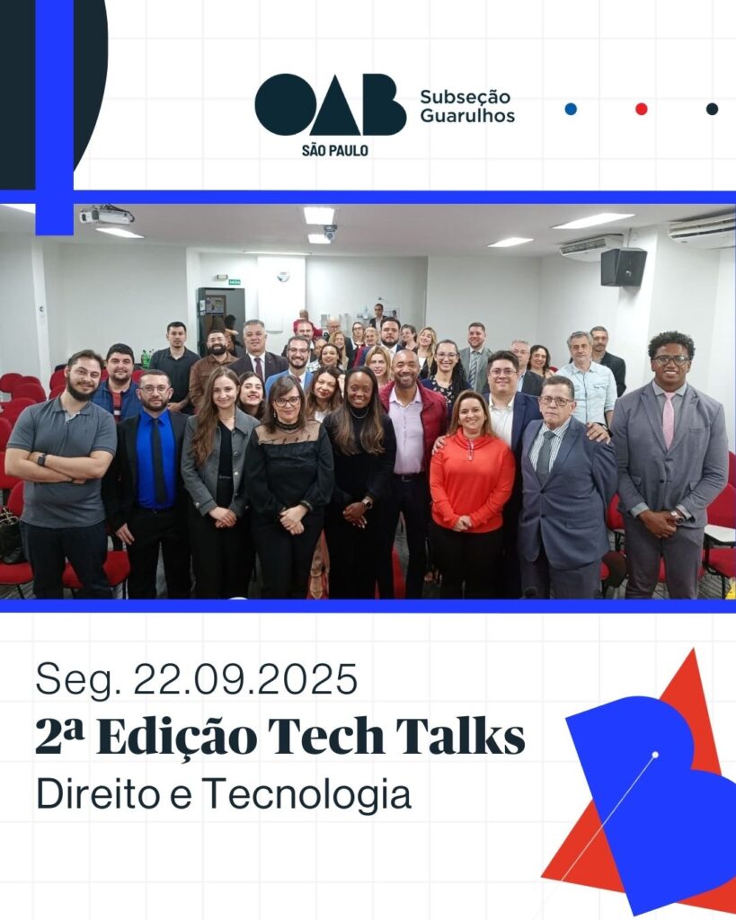 Leia mais sobre o artigo 2ª Edição Tech Talks Direito e Tecnologia