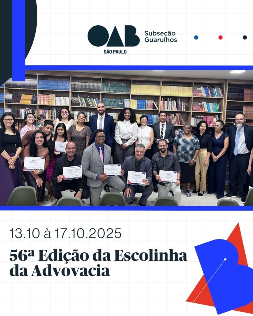 Leia mais sobre o artigo 56ª Edição da Escolinha da Advocacia