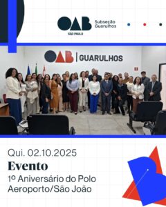 Leia mais sobre o artigo Polo Aeroporto/São João da OAB Guarulhos celebrou seu primeiro ano de existência com um agradável café da manhã