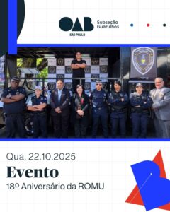 Leia mais sobre o artigo Comissão de Segurança Pública, representou a 57ª Subseção na celebração do 18º aniversário da ROMU – Rondas Ostensivas Municipais