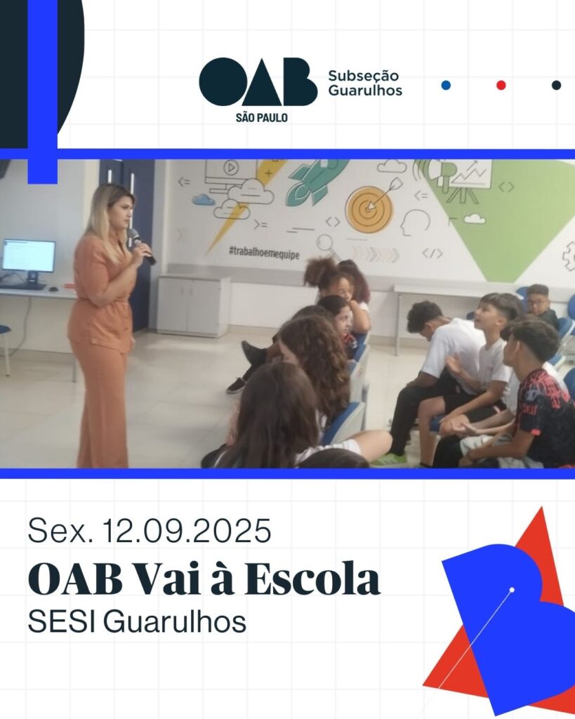Leia mais sobre o artigo Comissão OAB Vai à Escola, realizou palestra sobre “Bullying e Cyberbullying”, no SESI Guarulhos