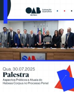 Leia mais sobre o artigo Palestra “Aspectos Práticos e Atuais do Habeas Corpus no Processo Penal”