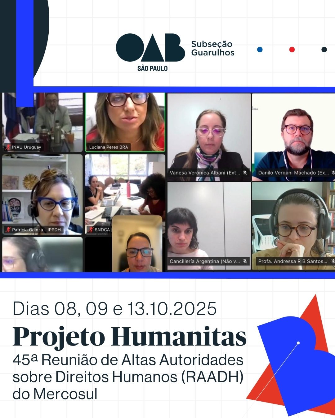 No momento, você está visualizando 45ª Reunião de Altas Autoridades sobre Direitos Humanos do MERCOSUL (XLV RAADH)