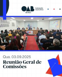 Leia mais sobre o artigo Reunião Geral das Comissões – Setembro/2025