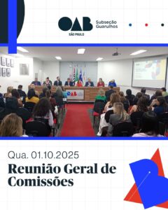 Leia mais sobre o artigo Reunião Geral de Comissões – Outubro/2025
