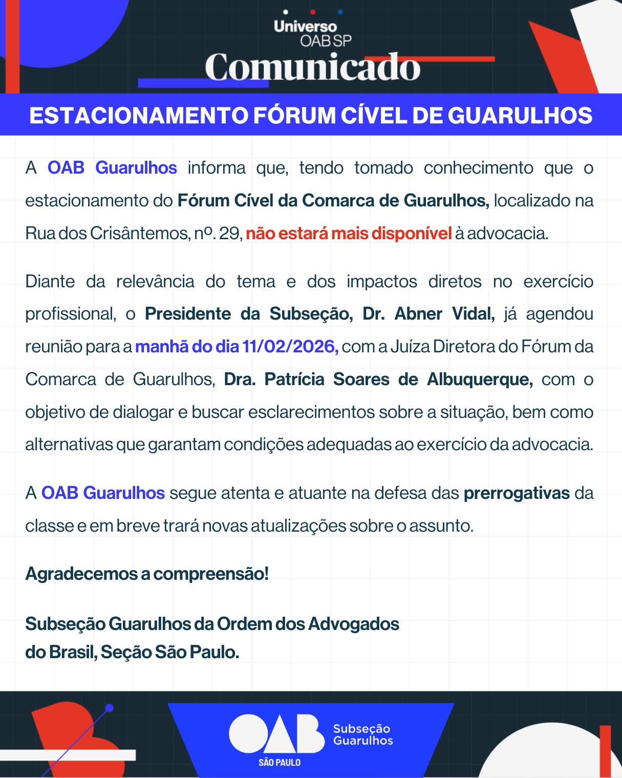 No momento, você está visualizando Comunicado – Estacionamento Fórum Cível da Comarca de Guarulhos