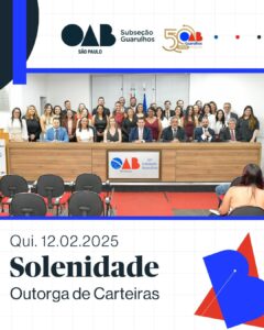 Leia mais sobre o artigo Solenidade de Outorga de Carteiras – 12/02/2026